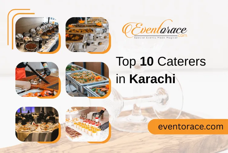Top 10 Caterers in Karachi 2025 | Price Comparison & Per Head Rates