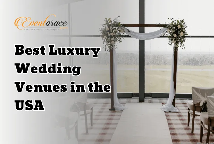 Best Luxury Wedding Venues in the USA [2025 Guide]