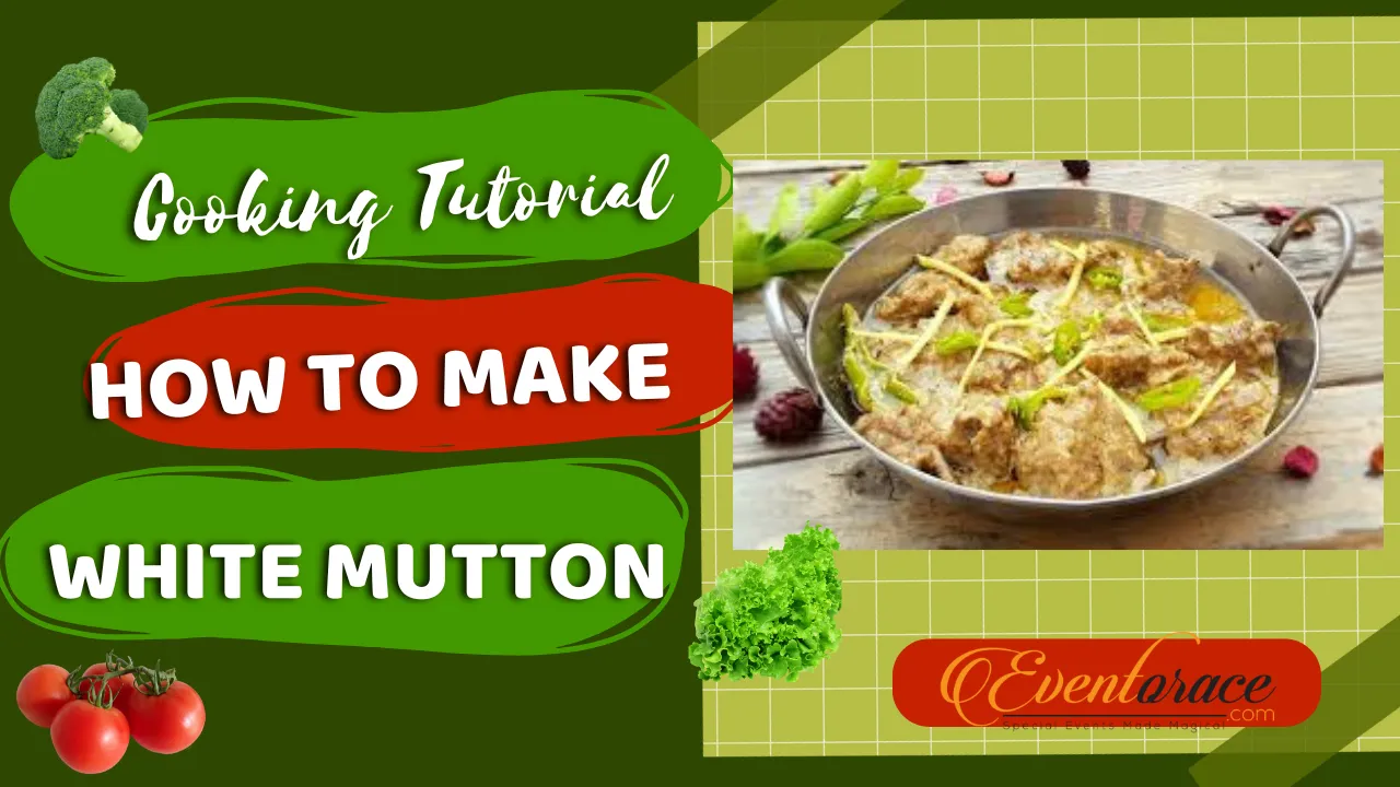 Easy White Mutton Recipe Special For Eid UL Adha